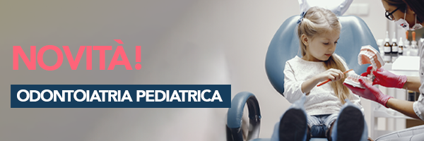Novità: Pediatrica Novità: Odontoiatria Pediatrica