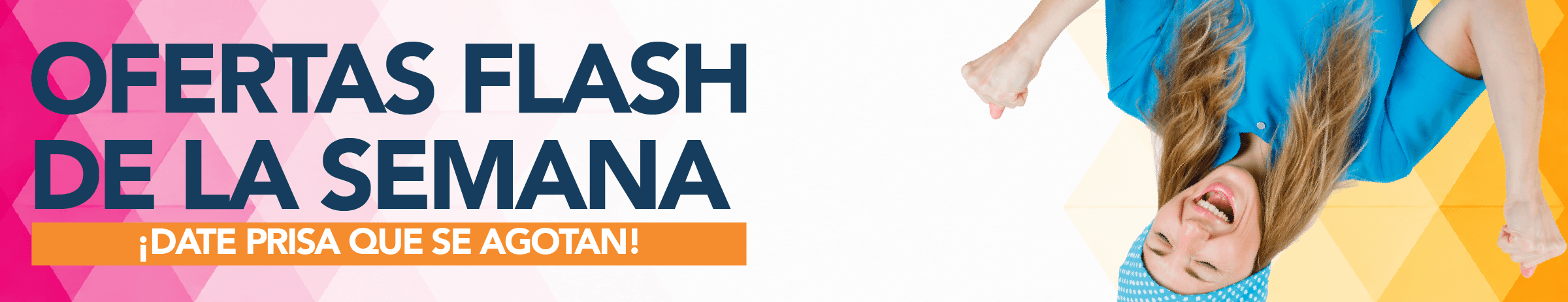 Ofertas flash de la semana